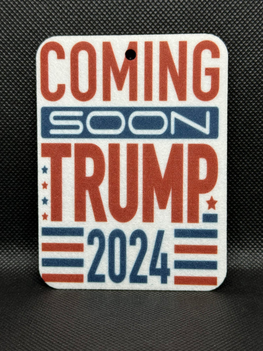 Coming Soon Trump 2024 Felt Freshie 1020