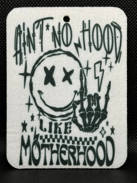 Ain't No Hood Like Motherhood in Black Felt Freshie 1249