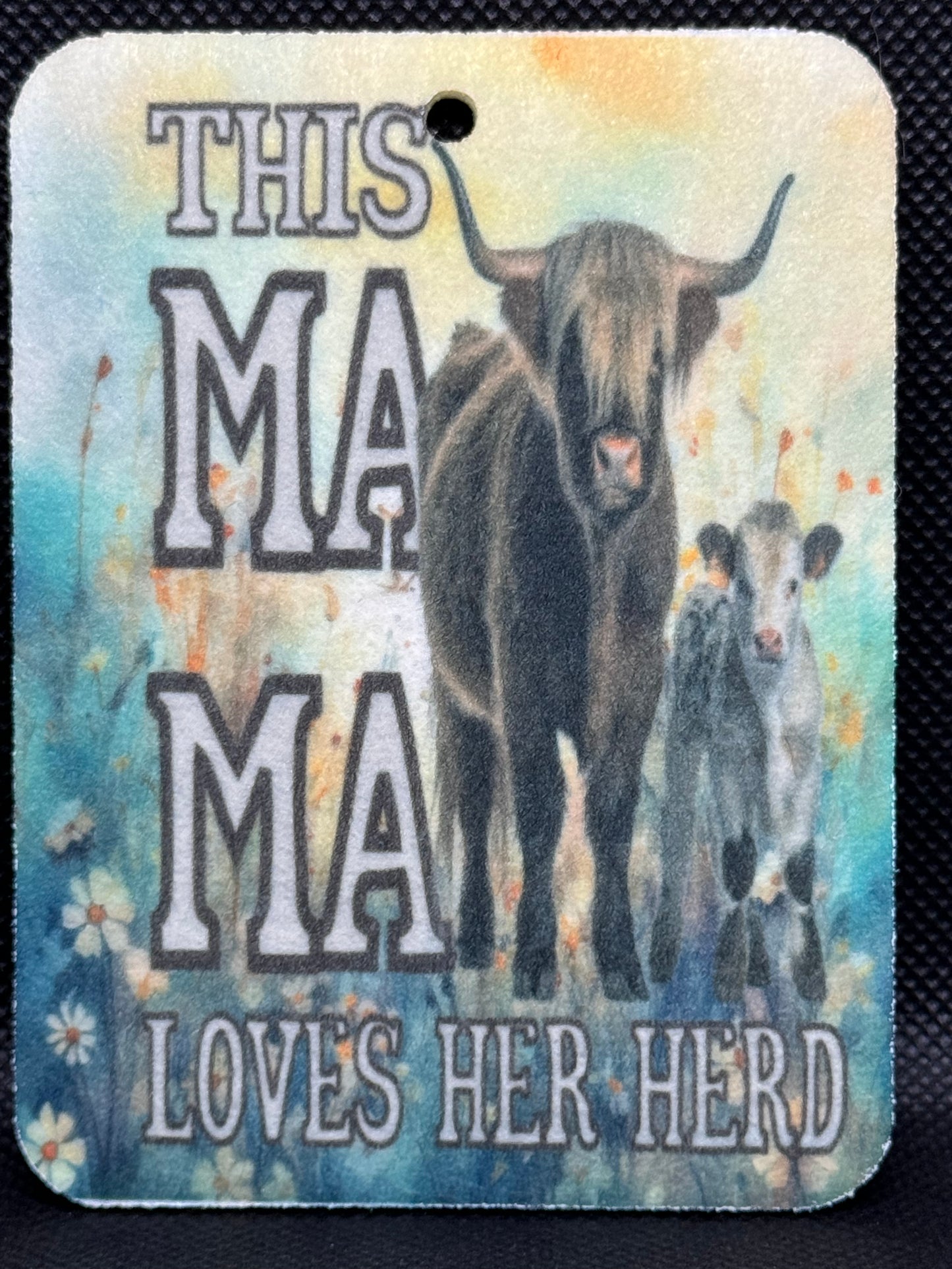 This MaMa Loves Her Herd Felt Freshie 1260